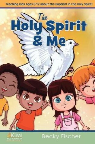 Cover of The Holy Spirit & Me