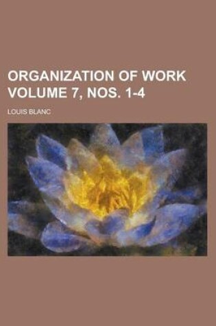 Cover of Organization of Work Volume 7, Nos. 1-4