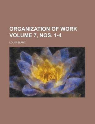 Book cover for Organization of Work Volume 7, Nos. 1-4