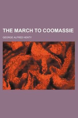 Cover of The March to Coomassie