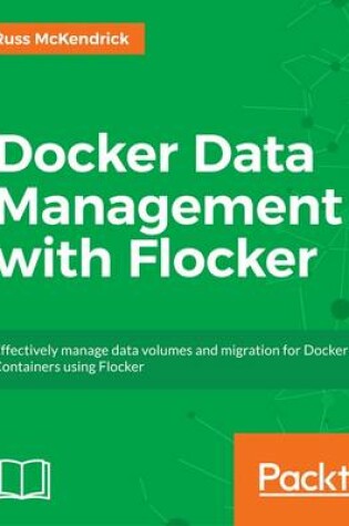 Cover of Docker Data Management with Flocker