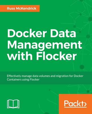 Book cover for Docker Data Management with Flocker