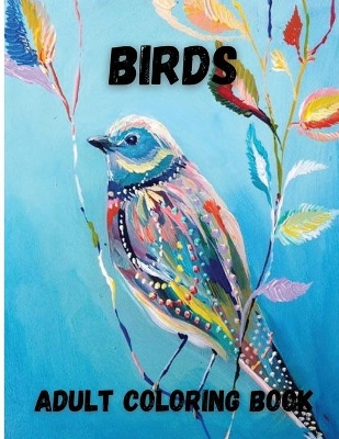 Book cover for Birds Adult Coloring Book