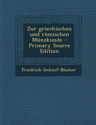 Book cover for Zur Griechischen Und Romischen Munzkunde - Primary Source Edition