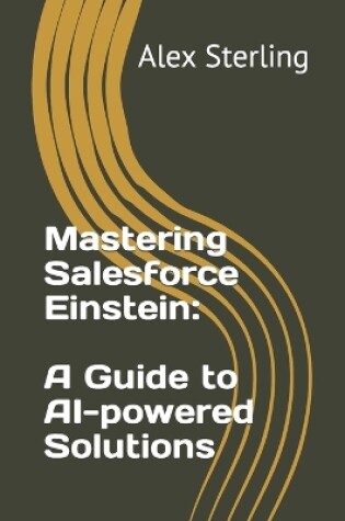 Cover of Mastering Salesforce Einstein