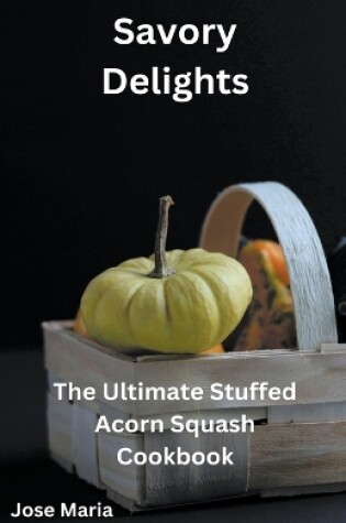 Cover of Savory Delights