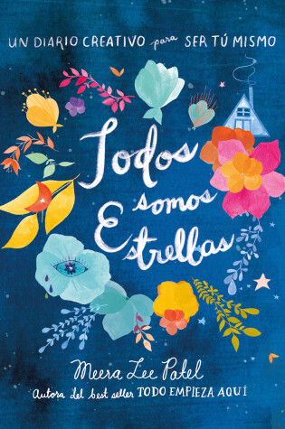 Cover of Todos somos estrellas / Made Out of Stars: A Journal for Self-Realization