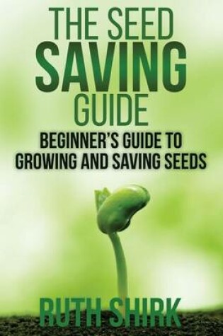 Cover of The Seed Saving Guide