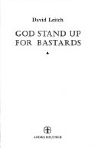 Cover of God Stand Up for Bastards