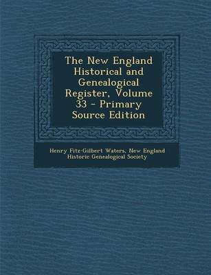 Book cover for The New England Historical and Genealogical Register, Volume 33