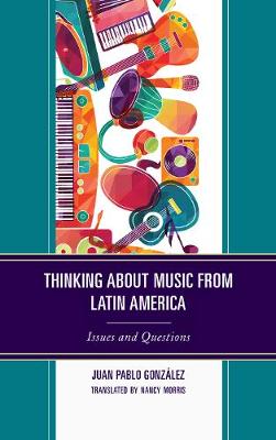 Cover of Thinking about Music from Latin America