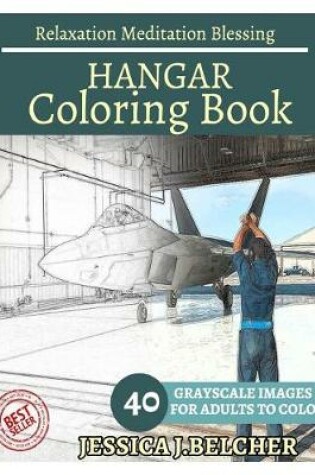 Cover of Hangar Coloring Book for Adults Relaxation Meditation Blessing