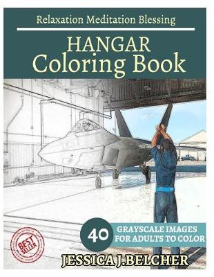 Book cover for Hangar Coloring Book for Adults Relaxation Meditation Blessing