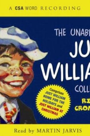 Cover of The Unabridged Just William Collection
