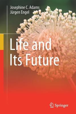 Book cover for Life and Its Future