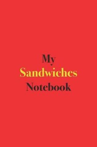 Cover of My Sandwiches Notebook