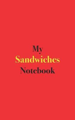 Book cover for My Sandwiches Notebook