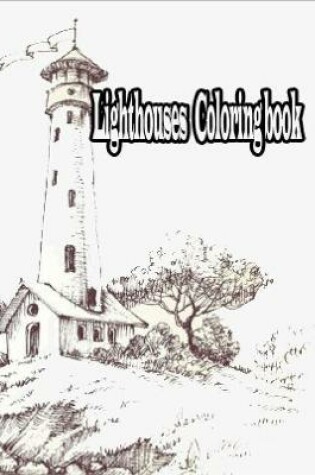 Cover of Lighthouses Coloring Book