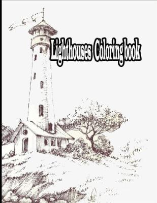 Book cover for Lighthouses Coloring Book