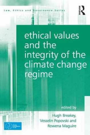 Cover of Ethical Values and the Integrity of the Climate Change Regime