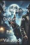 Book cover for Il Commissario e il Dobermann