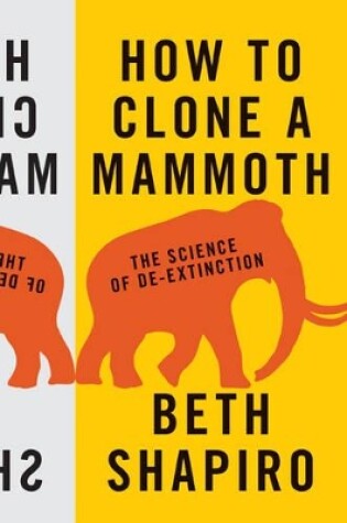 Cover of How to Clone a Mammoth