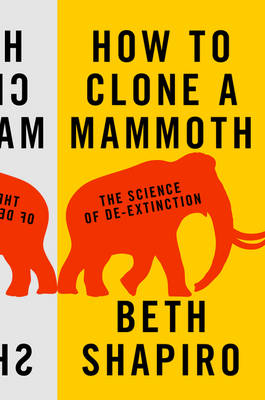 Cover of How to Clone a Mammoth