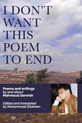 Cover of I Don't Want This Poem to End