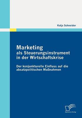 Book cover for Marketing Als Steuerungsinstrument in Der Wirtschaftskrise