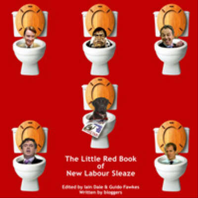Book cover for The Little Red Book of New Labour Sleaze