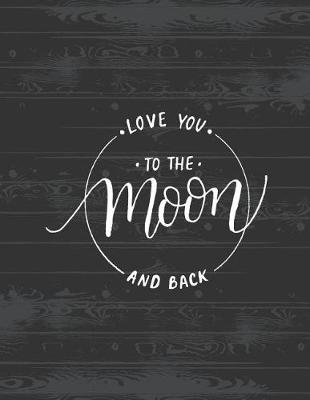 Book cover for Love you to the moon and back