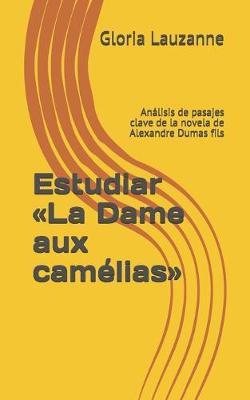 Book cover for Estudiar La Dame aux camelias