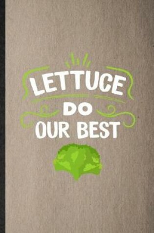 Cover of Lettuce Do Our Best