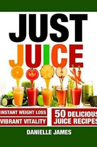 Cover of Just Juice