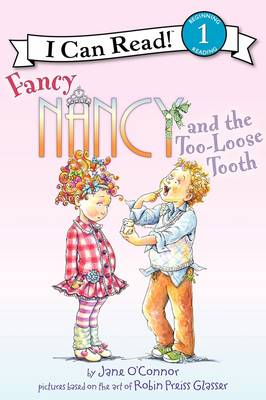 Book cover for Fancy Nancy and the Too-Loose Tooth