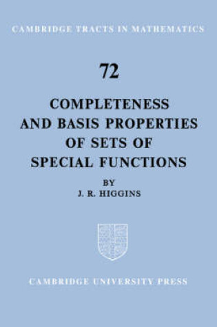 Cover of Completeness and Basis Properties of Sets of Special Functions