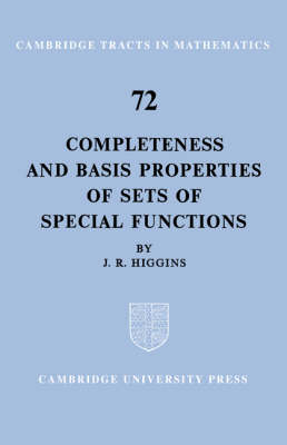 Cover of Completeness and Basis Properties of Sets of Special Functions