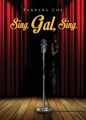 Book cover for Sing, Gal, Sing