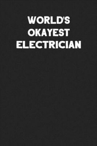 Cover of World's Okayest Electrician