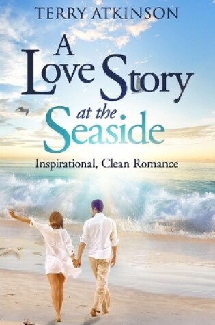 Cover of A Love Story at the Seaside