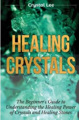 Cover of Healing Crystals