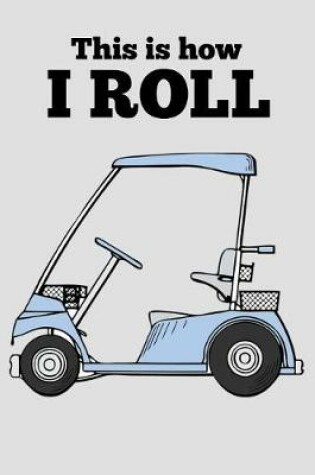 Cover of This Is How I Roll