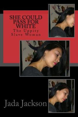 Book cover for She Could Pass for White