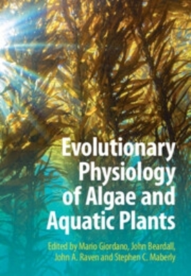 Book cover for Evolutionary Physiology of Algae and Aquatic Plants