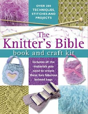 Book cover for The Knitter'S Bible: Book and Craft Kit