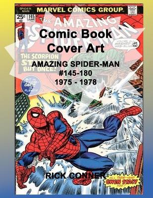 Book cover for Comic Book Cover Art AMAZING SPIDER-MAN #145-180 1975 - 1978