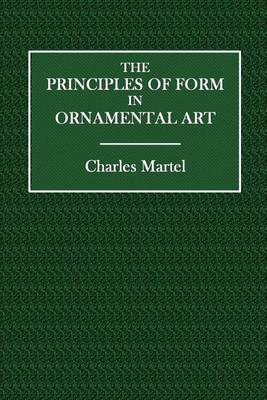 Book cover for The Principles of Form in Ornamental Art
