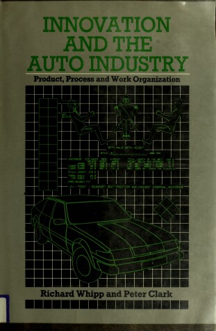 Book cover for Innovation and the Auto Industry