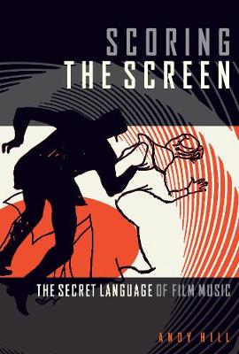 Book cover for Scoring the Screen