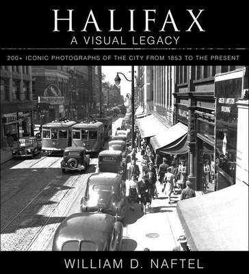 Book cover for Halifax: A Visual Legacy